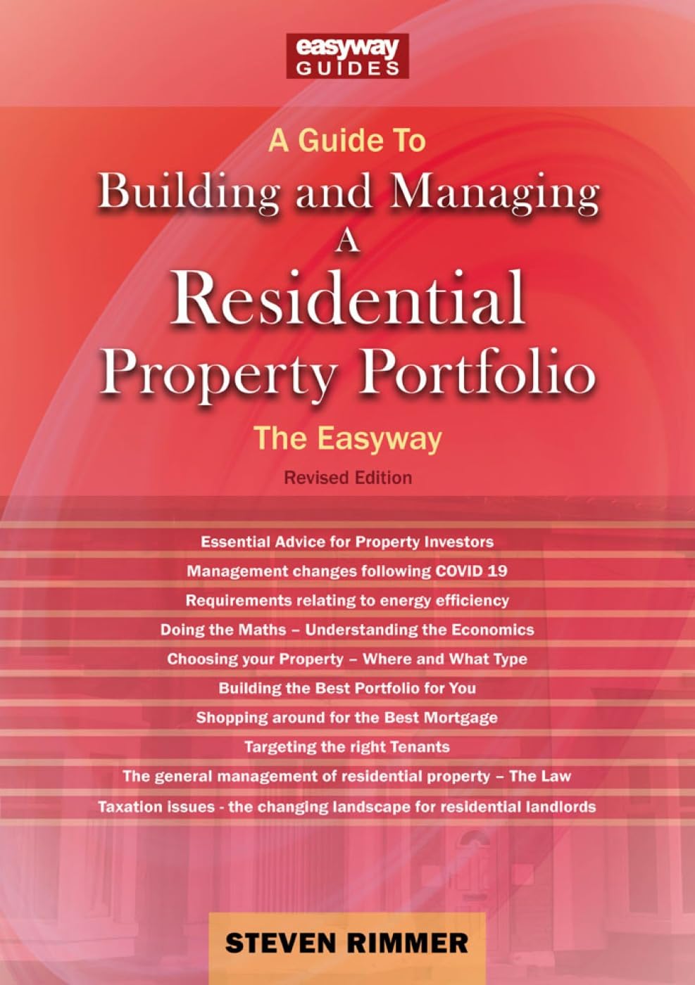 Guide to Building and Managing a Residential Property Portfolio, A: The Easyway Revised Edition 2023