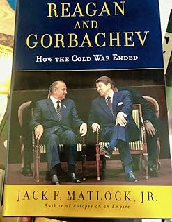 Reagan and Gorbachev: How the Cold War Ended