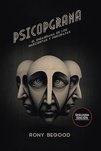 PSICOPGRAMA El Eneagrama de los Narcisistas y Psicópatas (Spanish Edition)