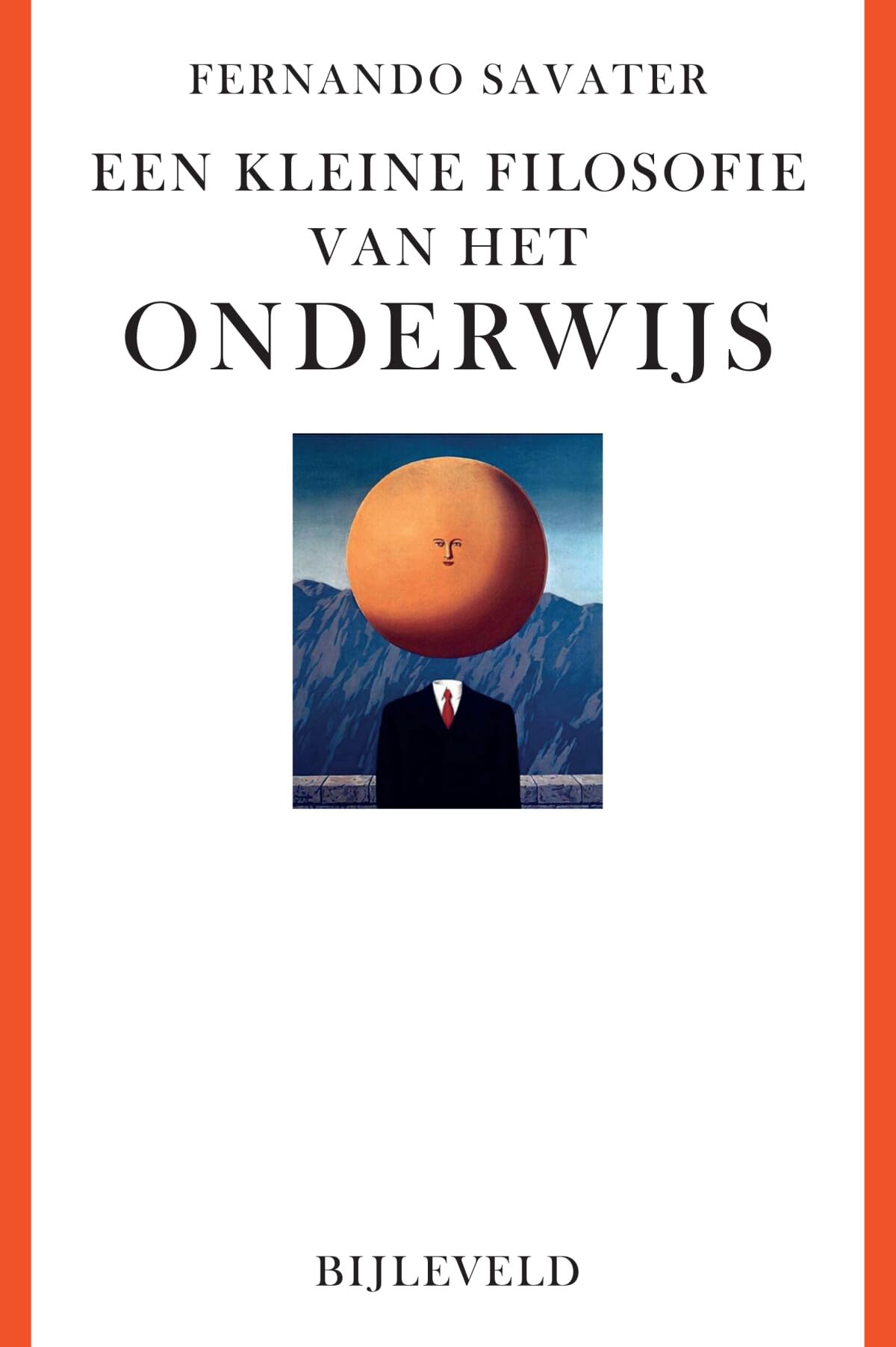 Een kleine filosofie van het onderwijs: over de waarde van onderricht en opvoeding