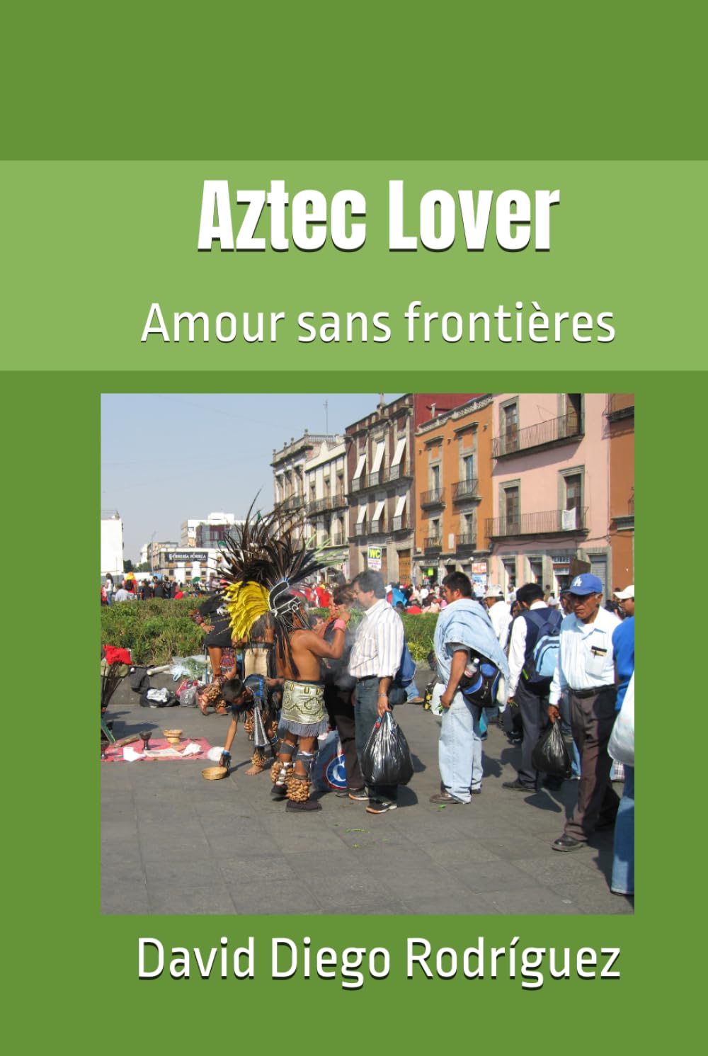 Aztec Lover: Amour sans frontières