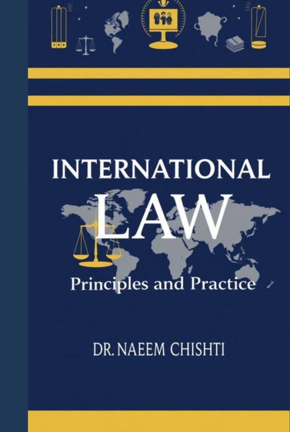 International Law: Principles and Practice