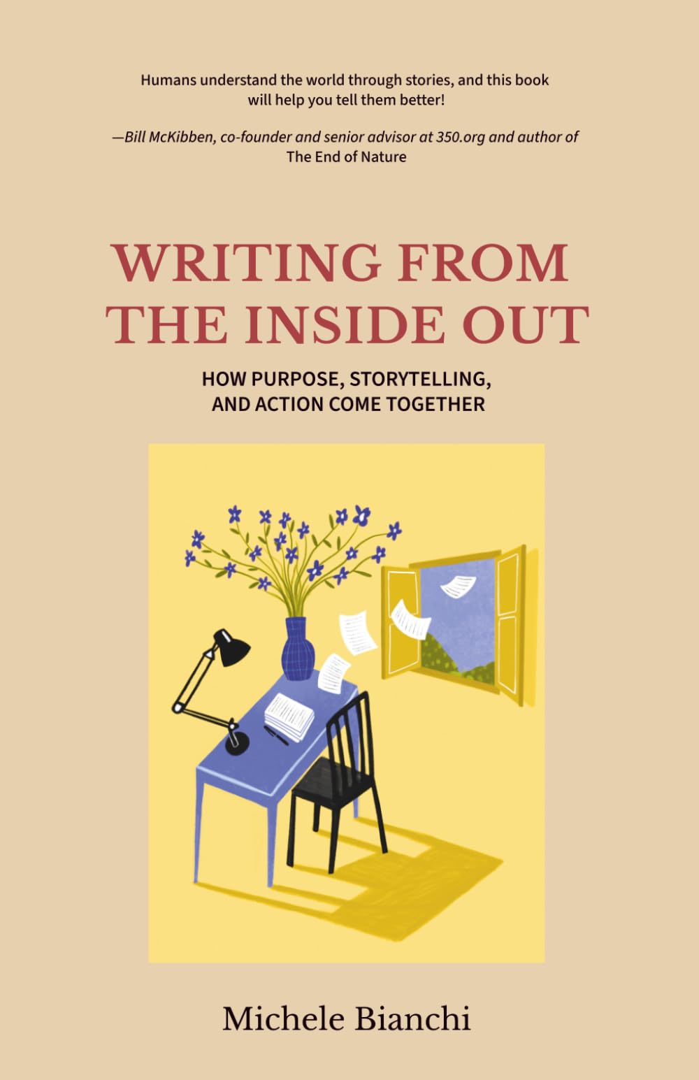 Writing From the Inside Out: How Purpose, Storytelling, and Action Come Together