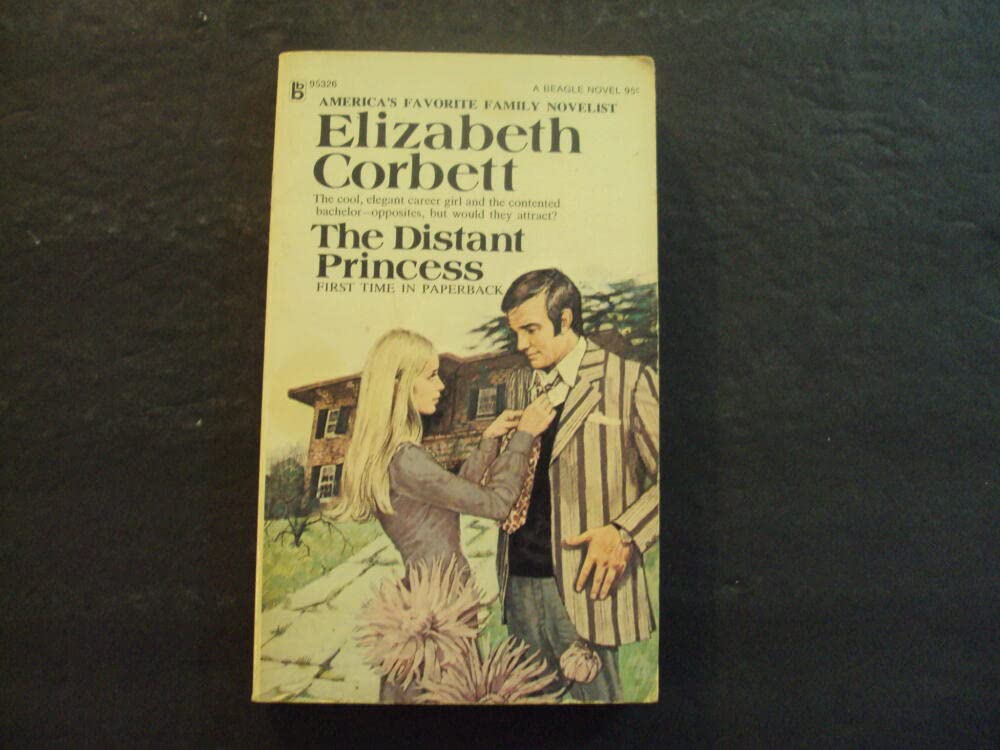 The Distant Princess pb Elizabeth Corbett 1st Print 1st ed 1973 Beagle Books