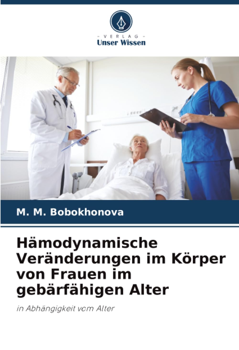 Hämodynamische Veränderungen im Körper von Frauen im gebärfähigen Alter: in Abhängigkeit vom Alter