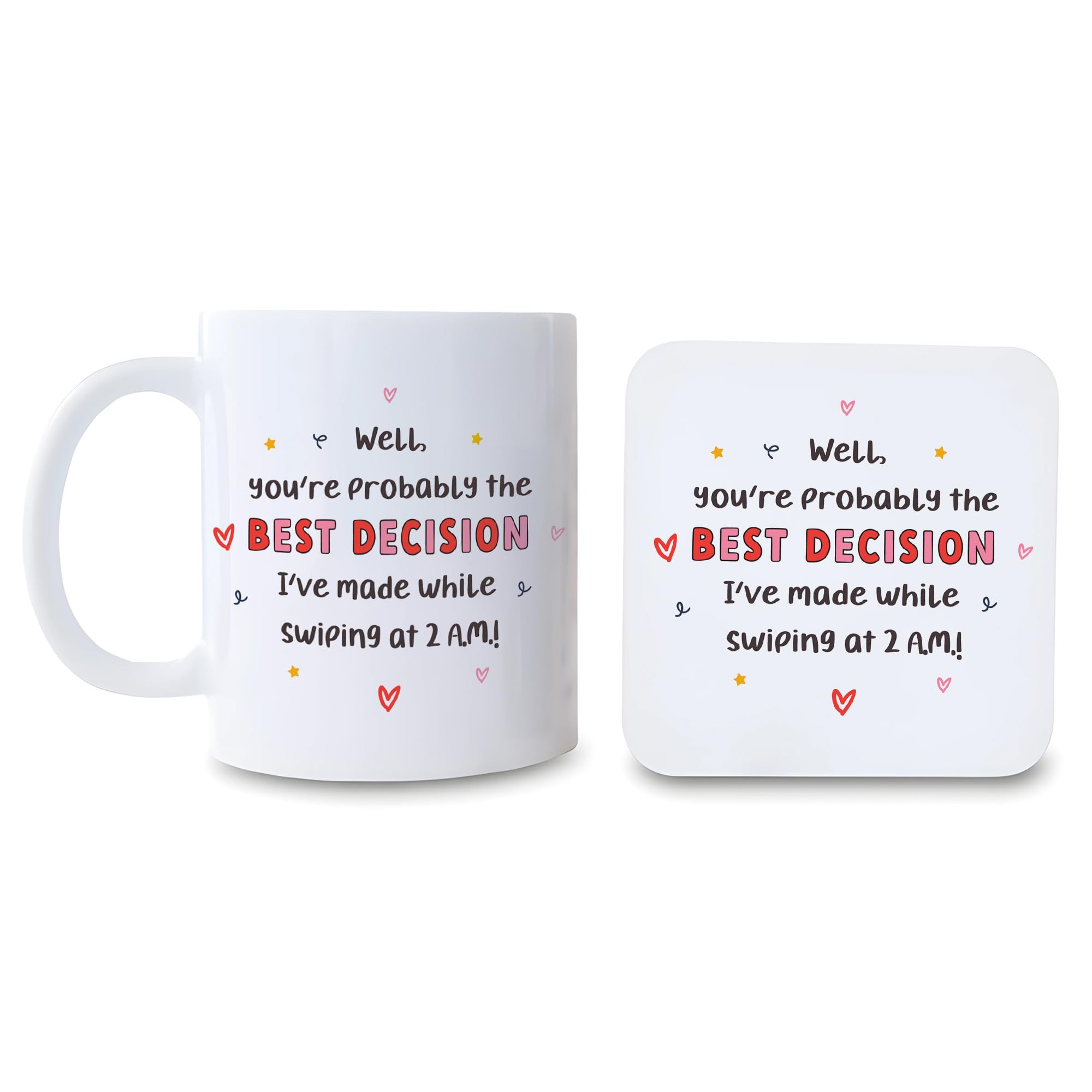 Funny Online Dating Coffee Mug and Coaster Set, Best Decision Swiping Design, Valentine's Day Gift