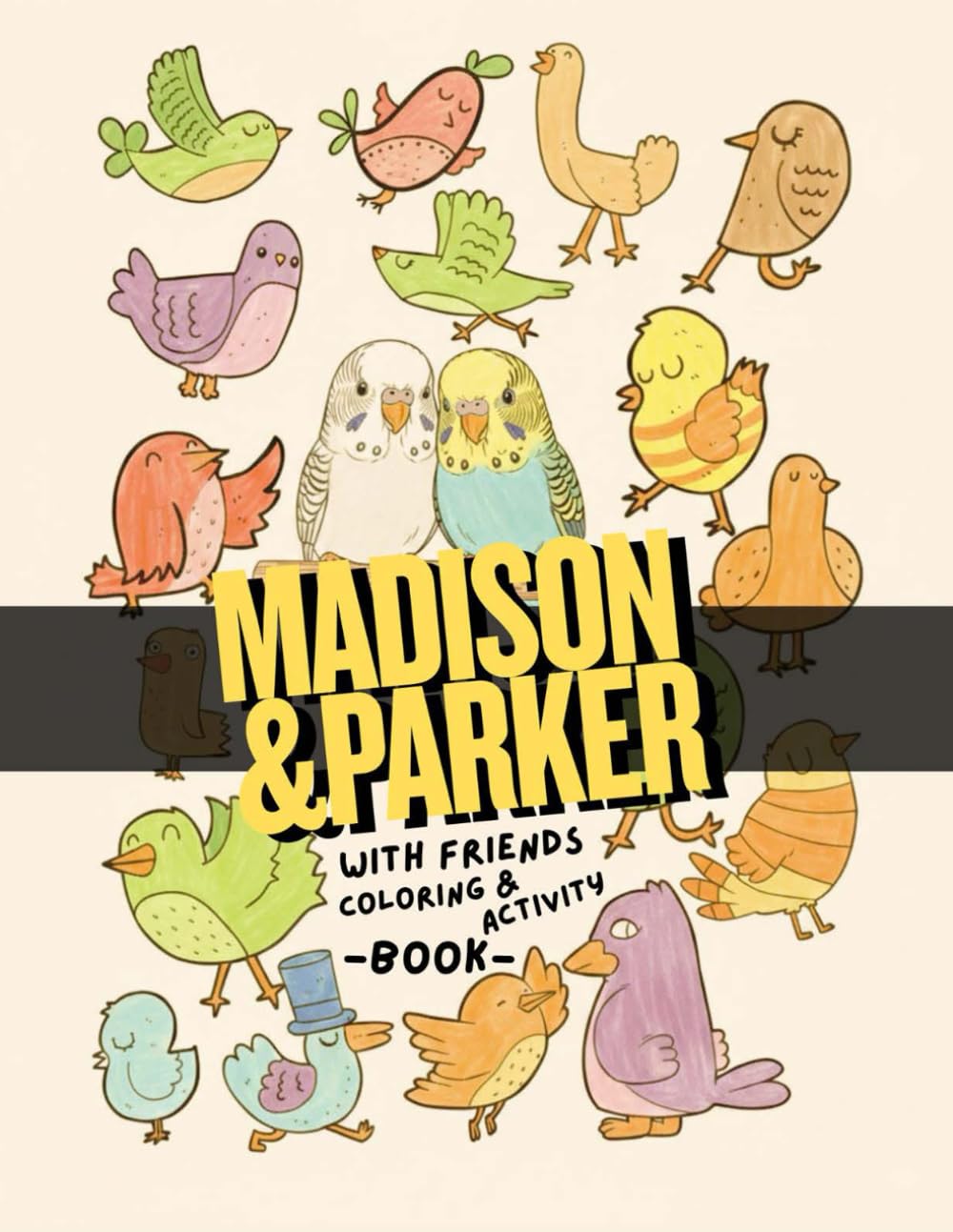 Madison & Parker with Friends Coloring & Activity Book