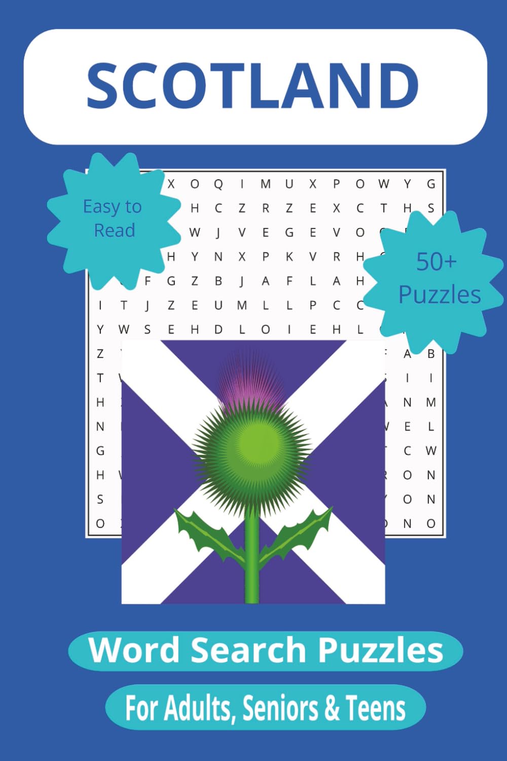 Scotland Word Search Puzzle Book: 55 Puzzles Celebrating Scotland’s Culture, Landmarks & Traditions for Adults, Seniors & Teens (Word Search Puzzle Books)