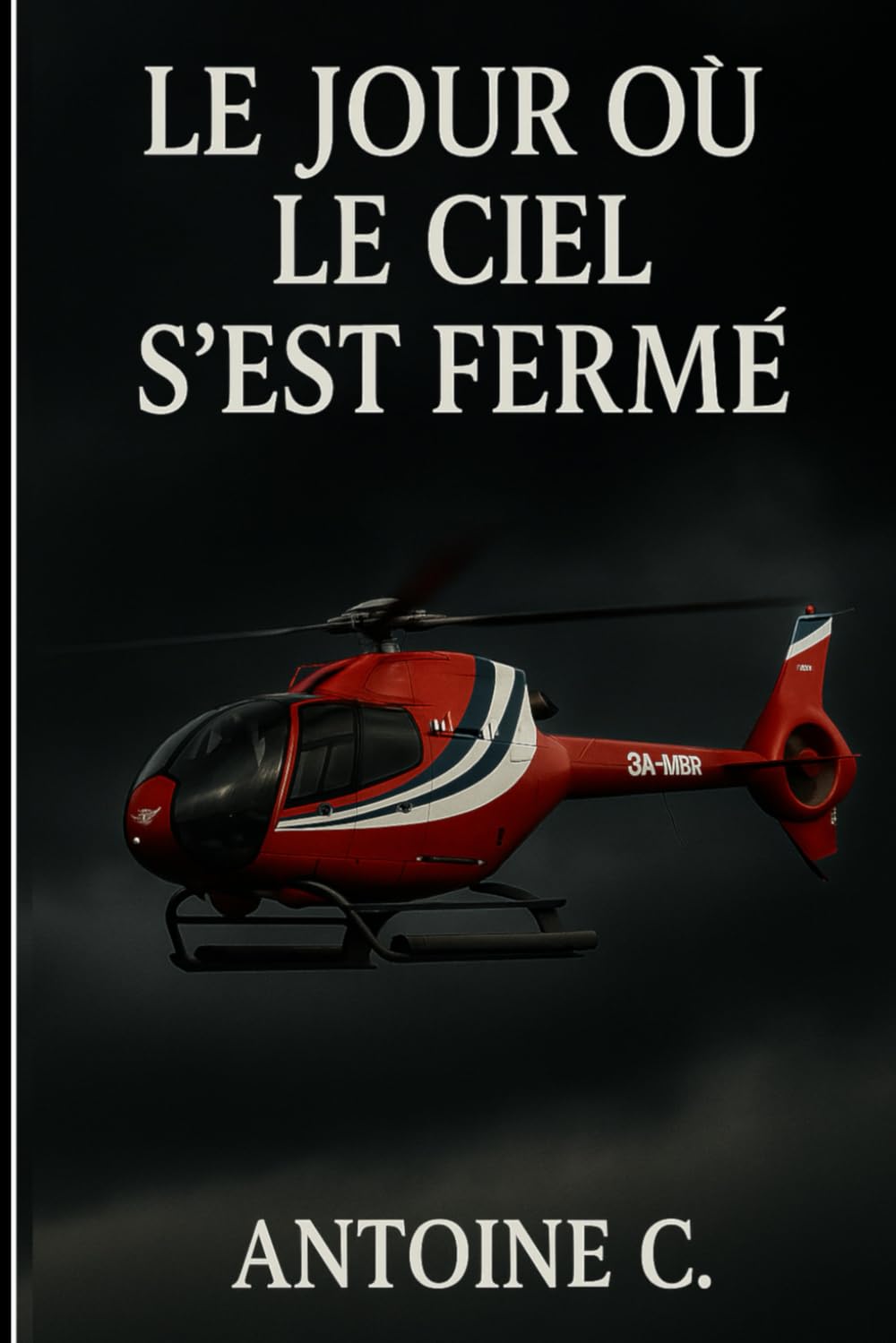 LE JOUR OÙ LE CIEL S’EST FERMÉ