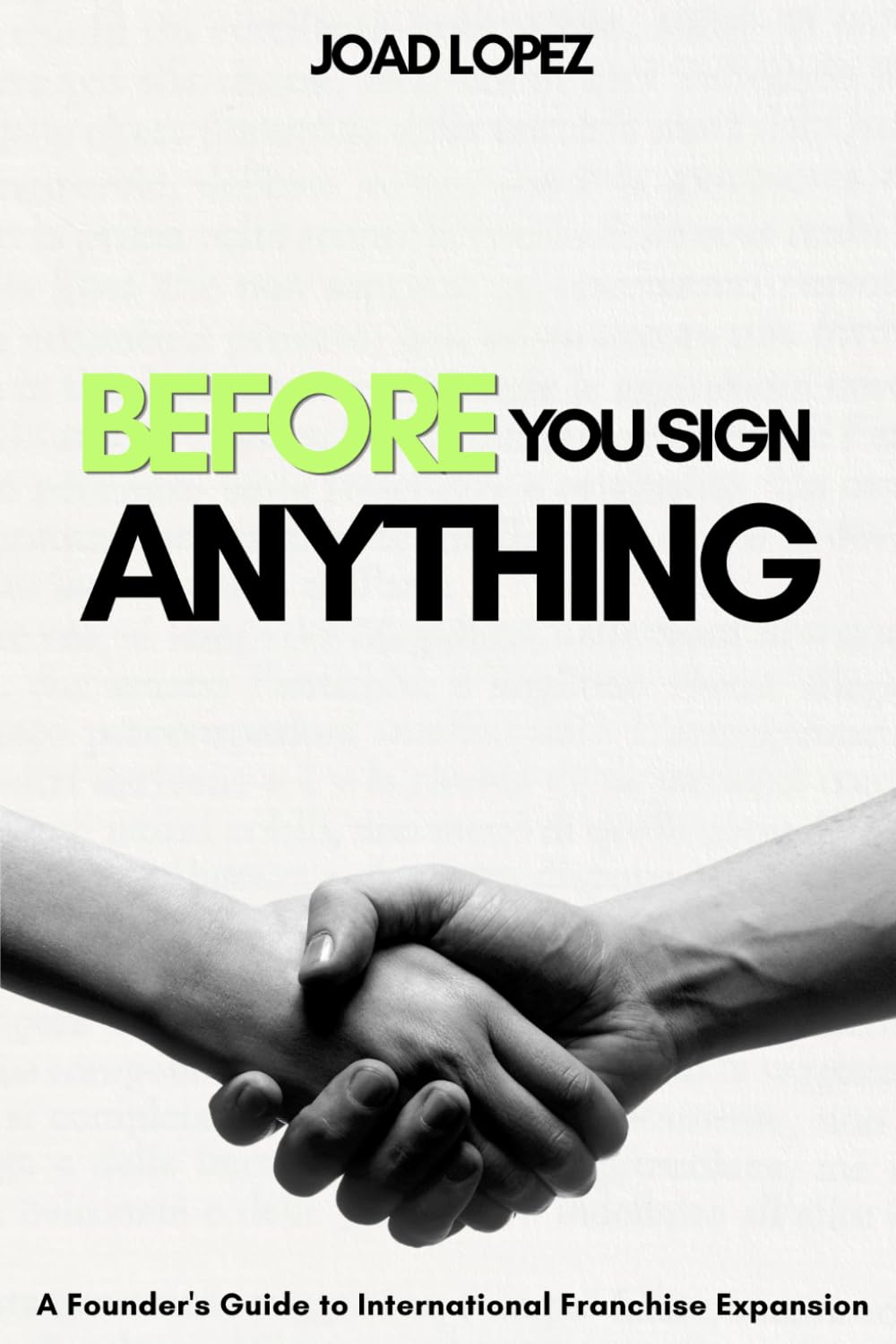 Before You Sign Anything: A Founder's Guide to International Franchise Expansion