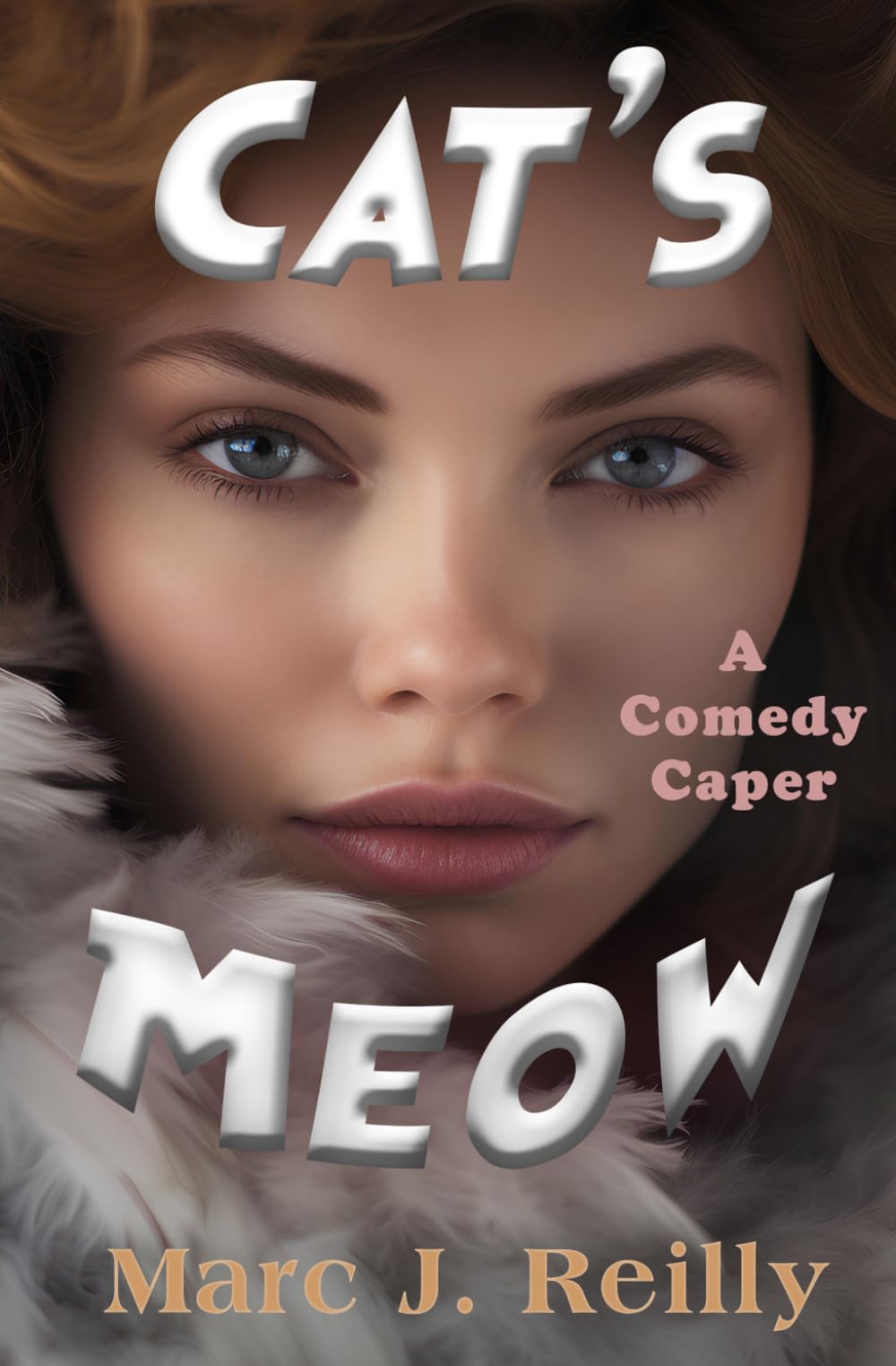 Cat's Meow: A Comedy Caper (The Tinman Series)