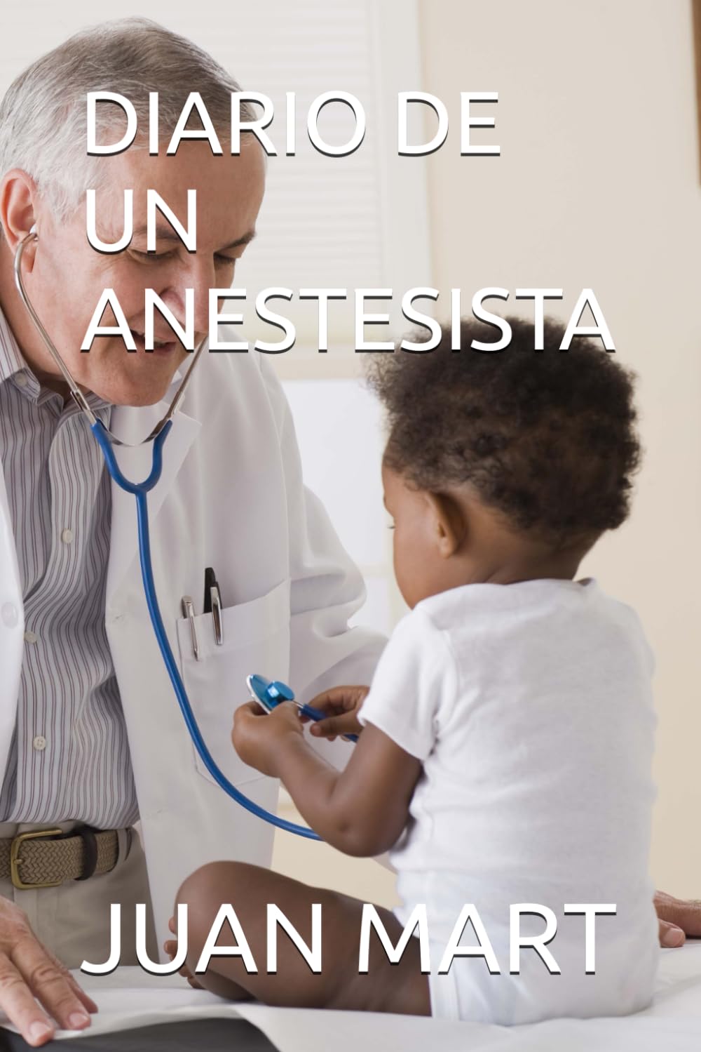 DIARIO DE UN ANESTESISTA