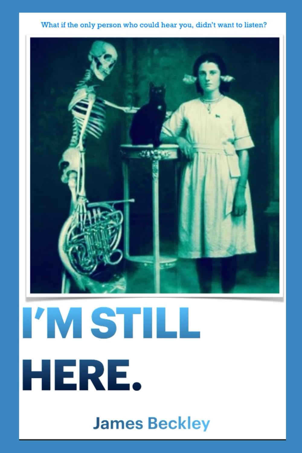 I'm Still Here