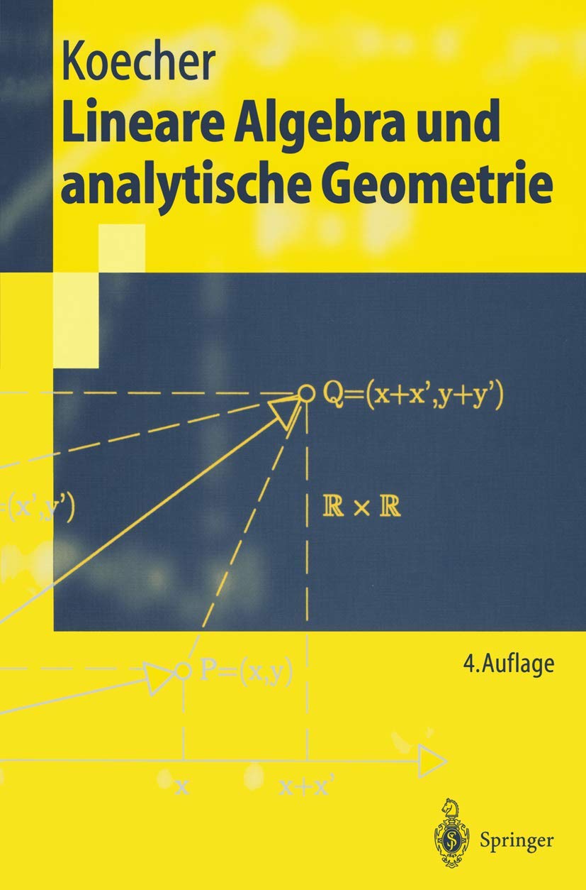 Lineare Algebra und analytische Geometrie (Springer-Lehrbuch)