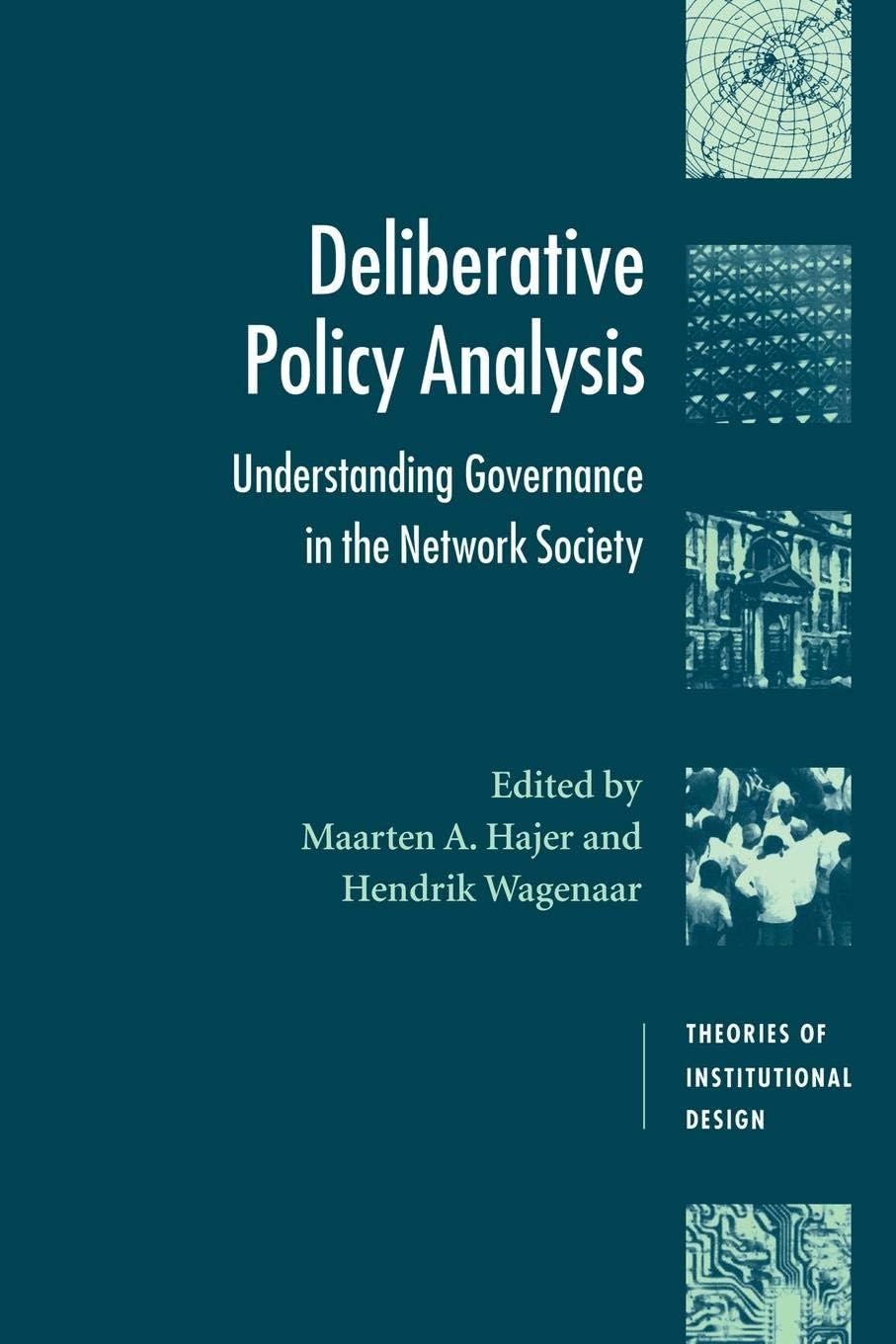 Deliberative Policy Analysis: Understanding Gov. Hajer/Wagenaar<|