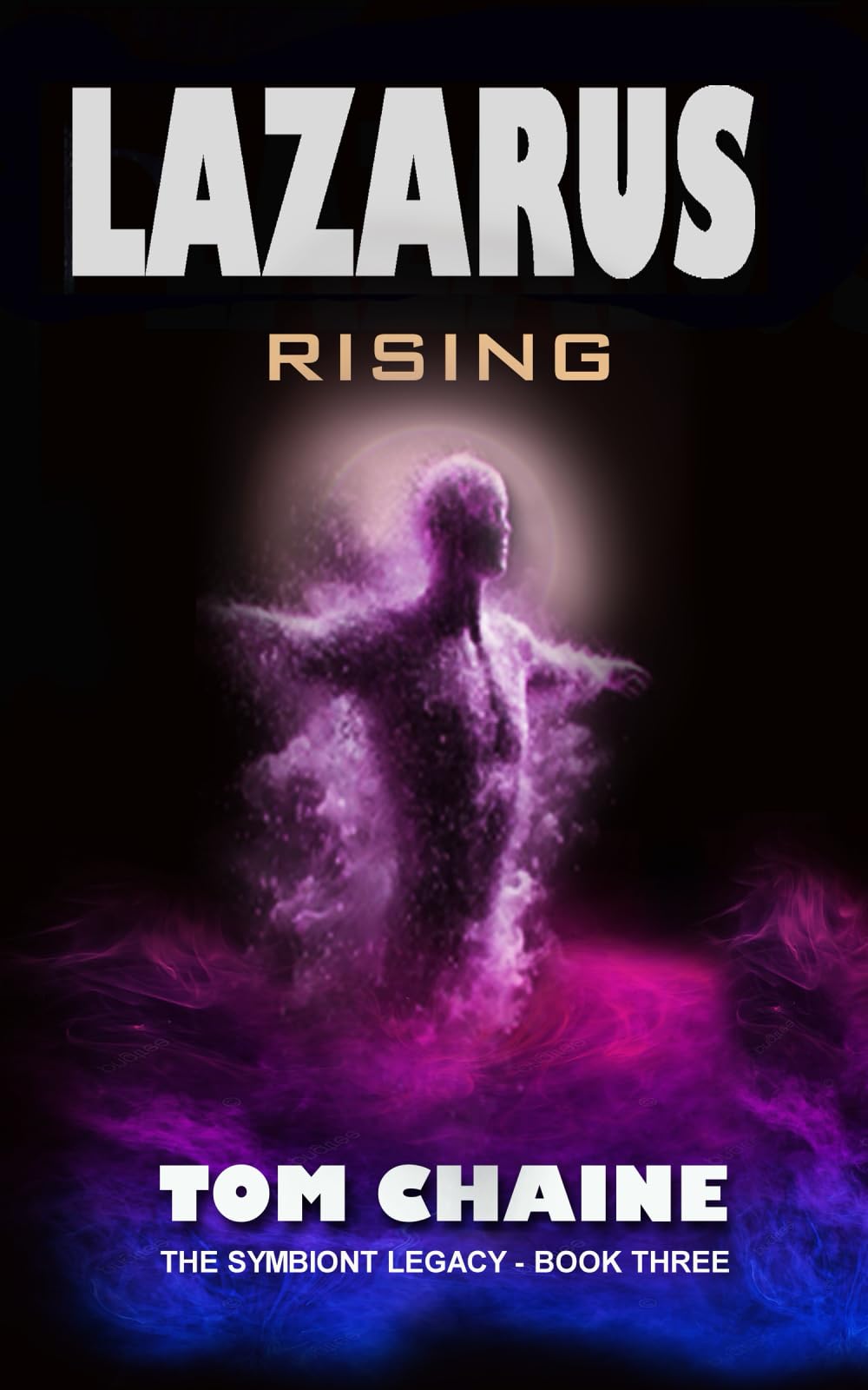 LAZARUS RISING (THE SYMBIONT LEGACY)