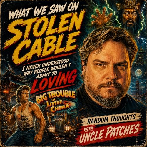 Random Thoughts with Uncle Patches Number 1
