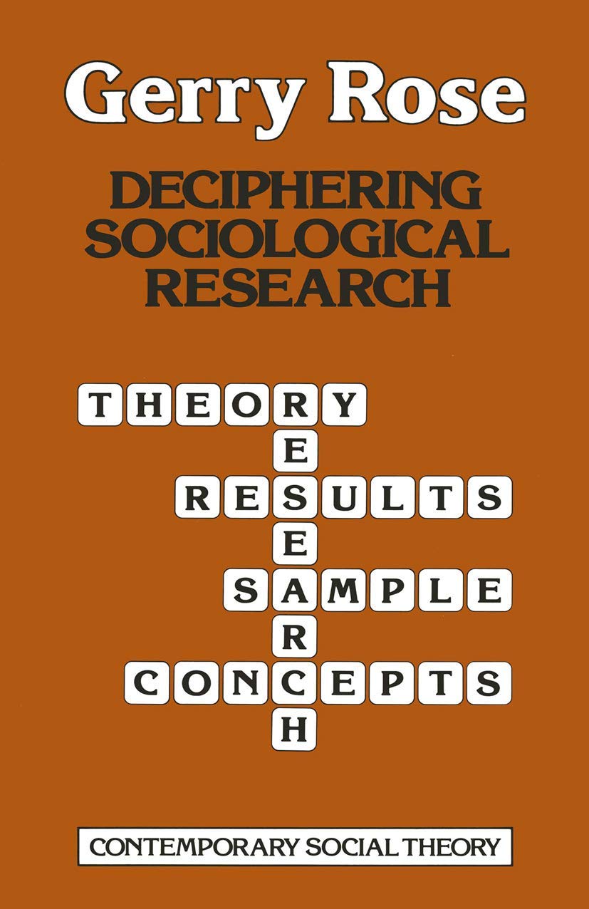 Deciphering Sociological Research: 1 (Contemporary Social Theory)