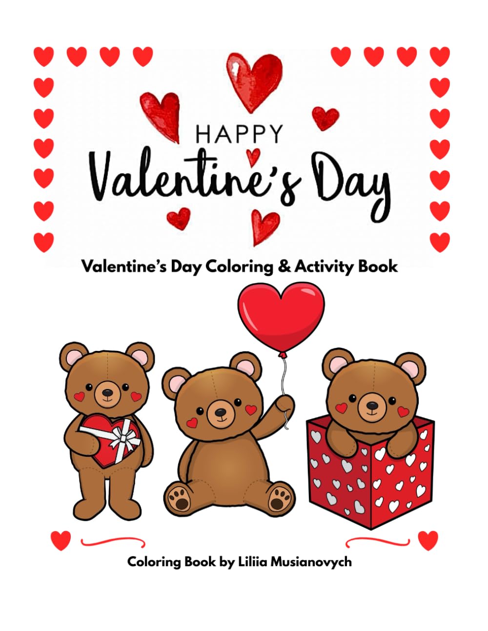 Valentine’s Day Coloring & Activity Book for Kids: Cute Coloring Pages and Fun Activities for Kids Ages 3–6
