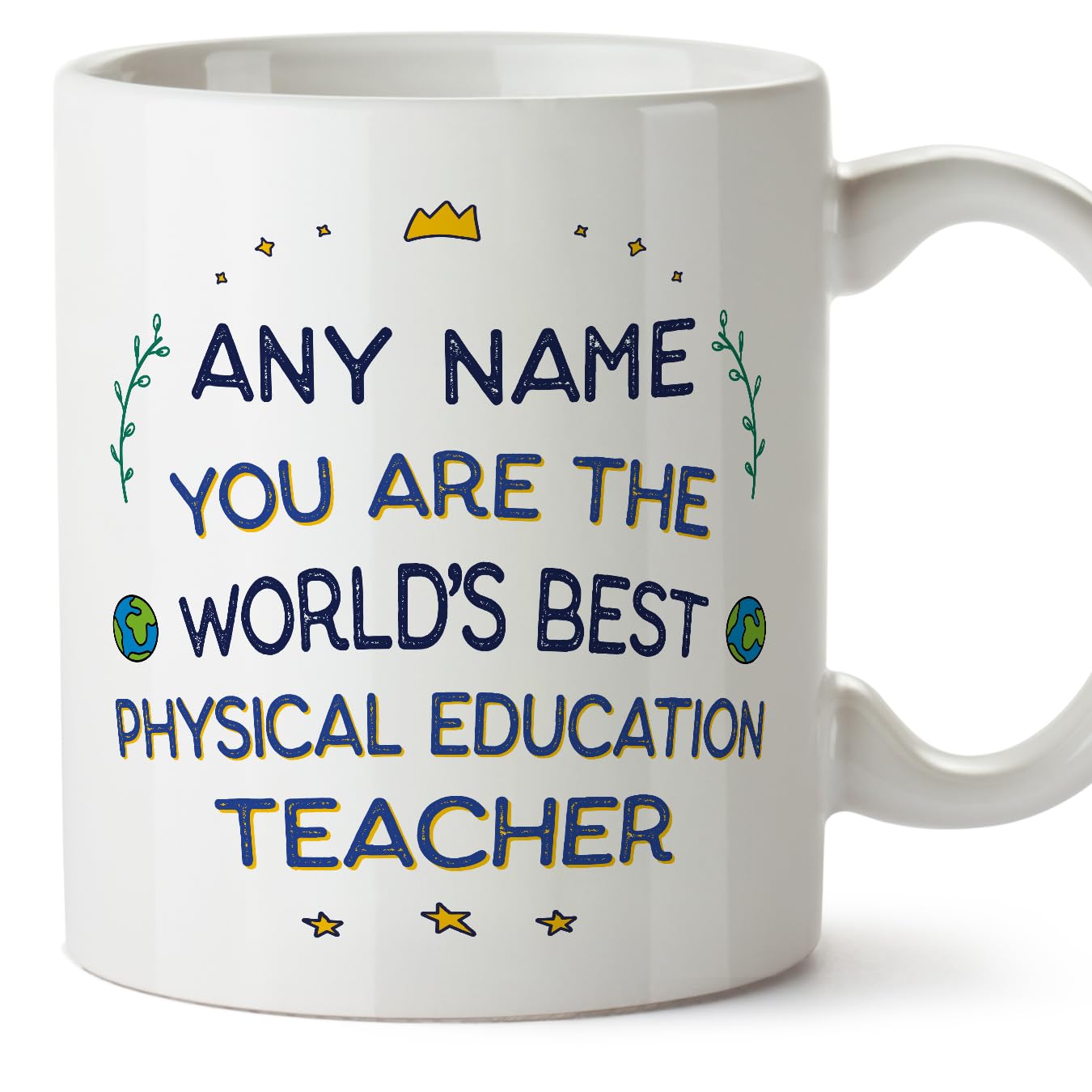 MUGFFINS Personalised Mug for Physical Education Teacher - in English - World's Best - Funny Custom Gift for Colleagues - Ceramic 11oz Mug