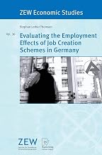 Evaluating the Employment Effects of Job Creation Schemes in Germany (ZEW Economic Studies, 36)