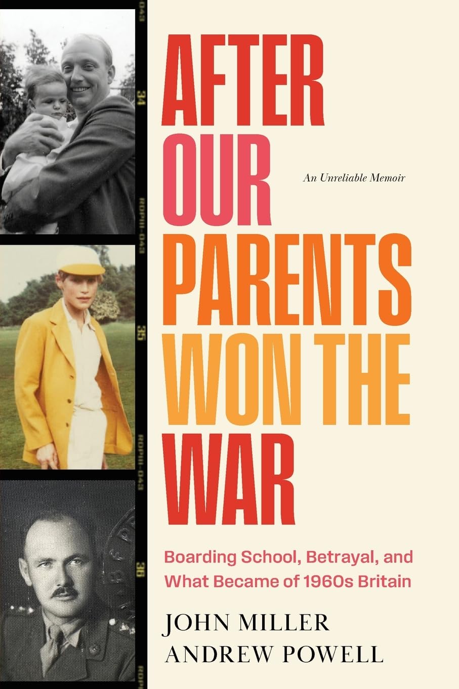 After Our Parents Won the War: Boarding School, Betrayal, and What Became of 1960s Britain
