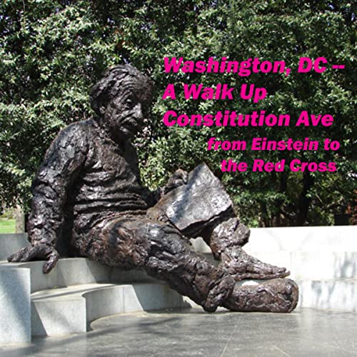 Washington DC: A Walk Up Constitution Avenue by Maureen Reigh Quinn episode artwork