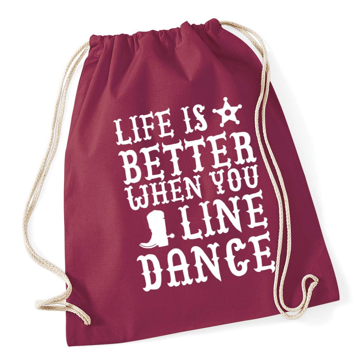 Hippowarehouse Life is better when you line dance Drawstring Cotton School Gym Bag 37cm x 46cm, 12 litres