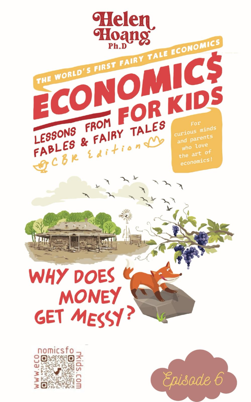 Economics for Kids: Why Does Money Get Messy?: Lessons from Fables & Fairy Tales (Economics for Kids: Lessons from Fables & Fairy Tales)