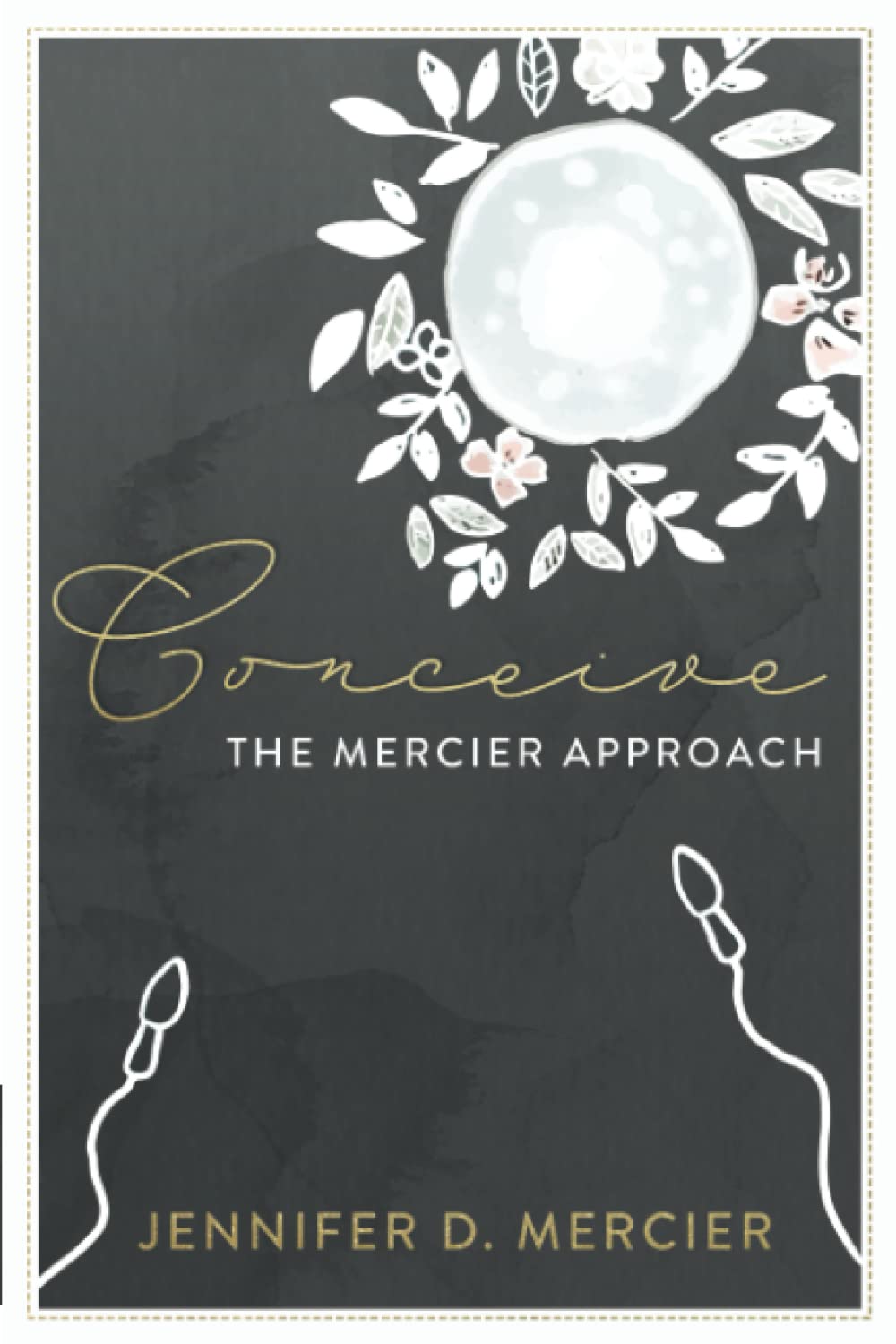 Conceive: The Mercier Approach