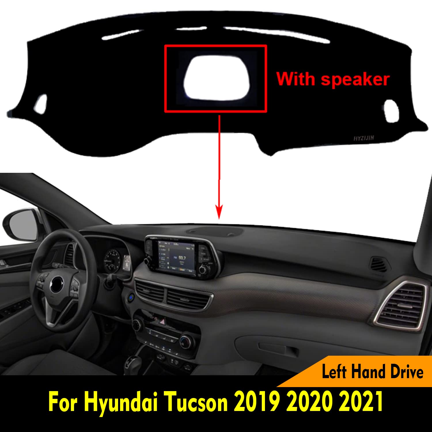 HYZIJIN Car Dashboard Dash Board Cover Mat Carpet Compatible for Hyundai Tucson (with Speaker) 2019 2020 2021 Left Hand Drive