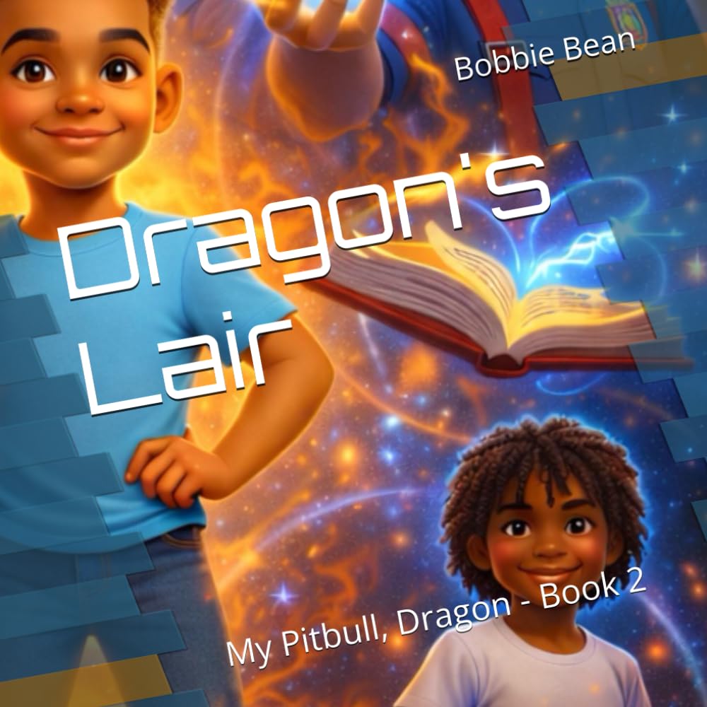 Dragon's Lair: My Pitbull, Dragon - Book 2