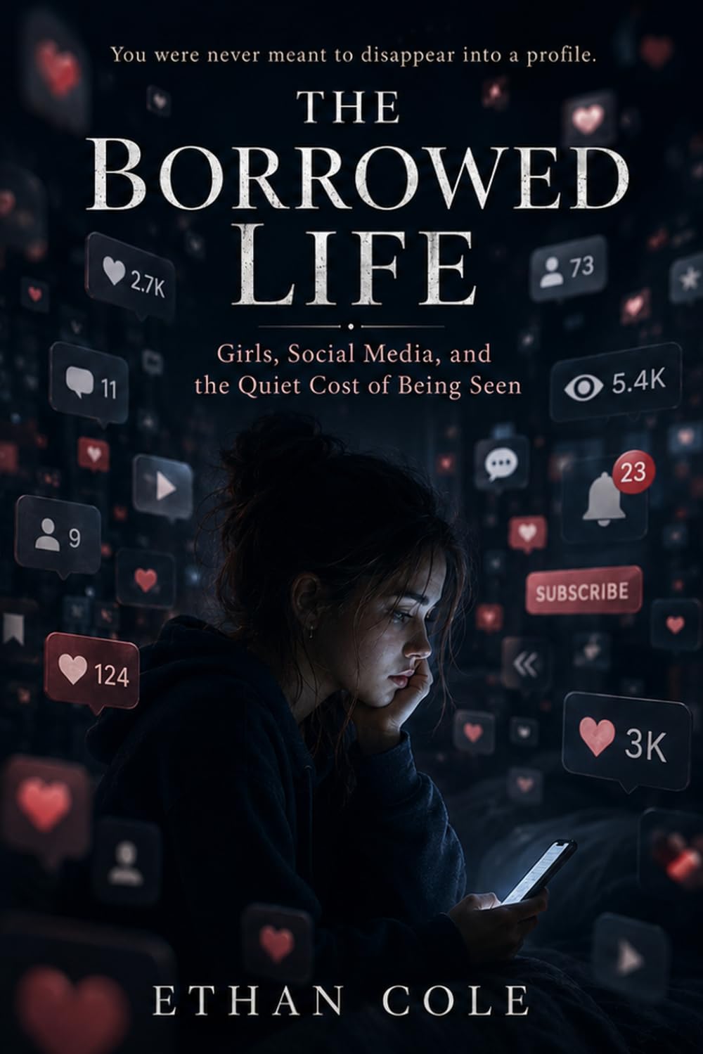 The Borrowed Life: Girls, Social Media, and the Quiet Cost of Being Seen