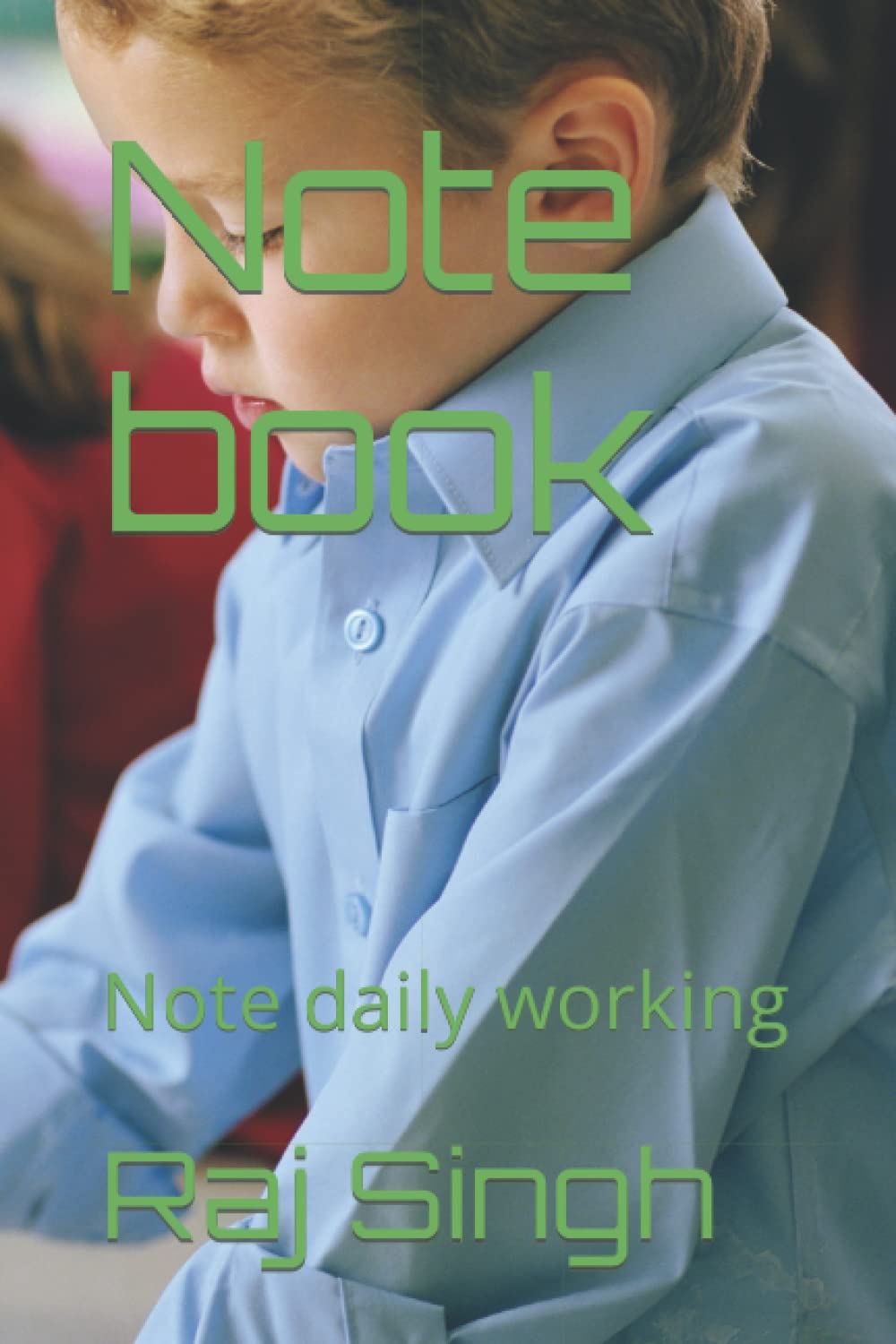 Note book: Note daily working