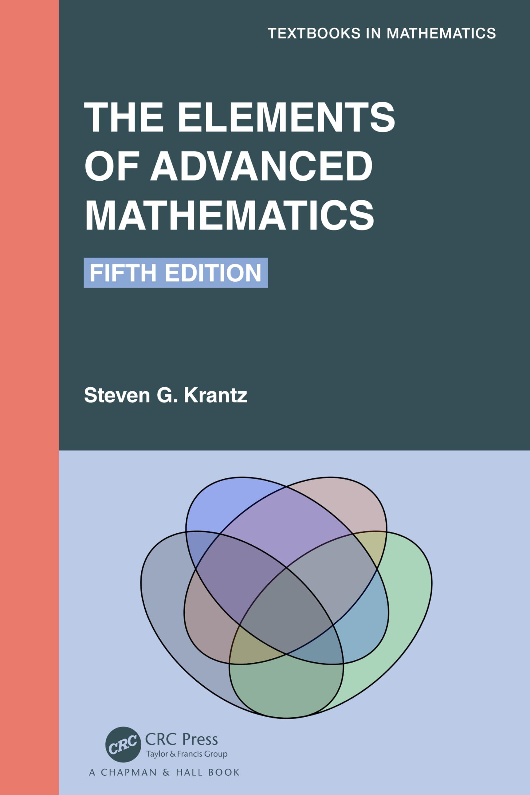 The Elements of Advanced Mathematics (Textbooks in Mathematics)
