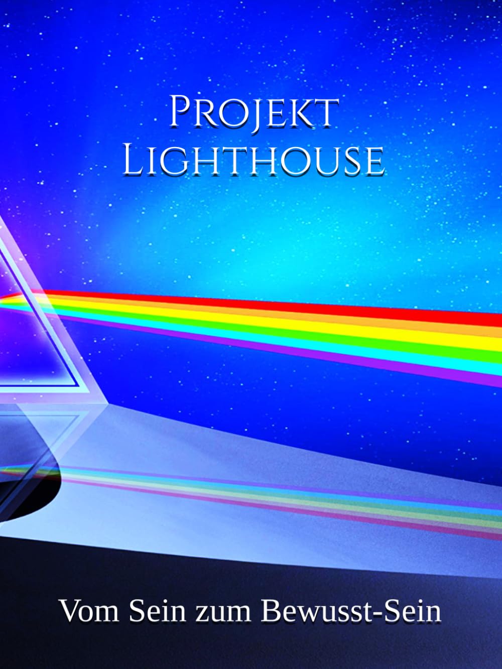 Projekt Lighthouse: Vom Sein zum Bewusst-Sein