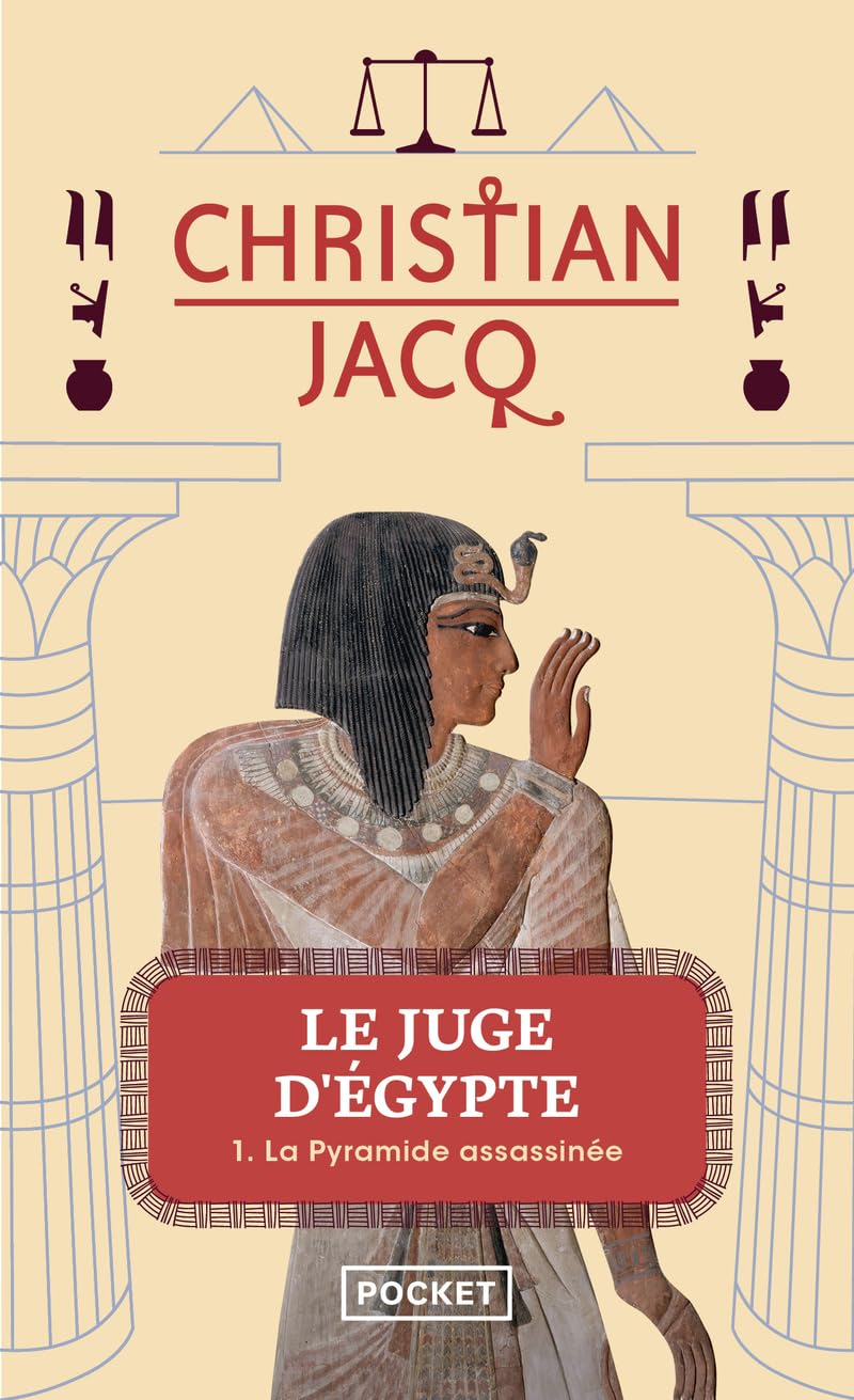 Le juge d'Egypte 1/La pyramide assassinee: 01 (Best)