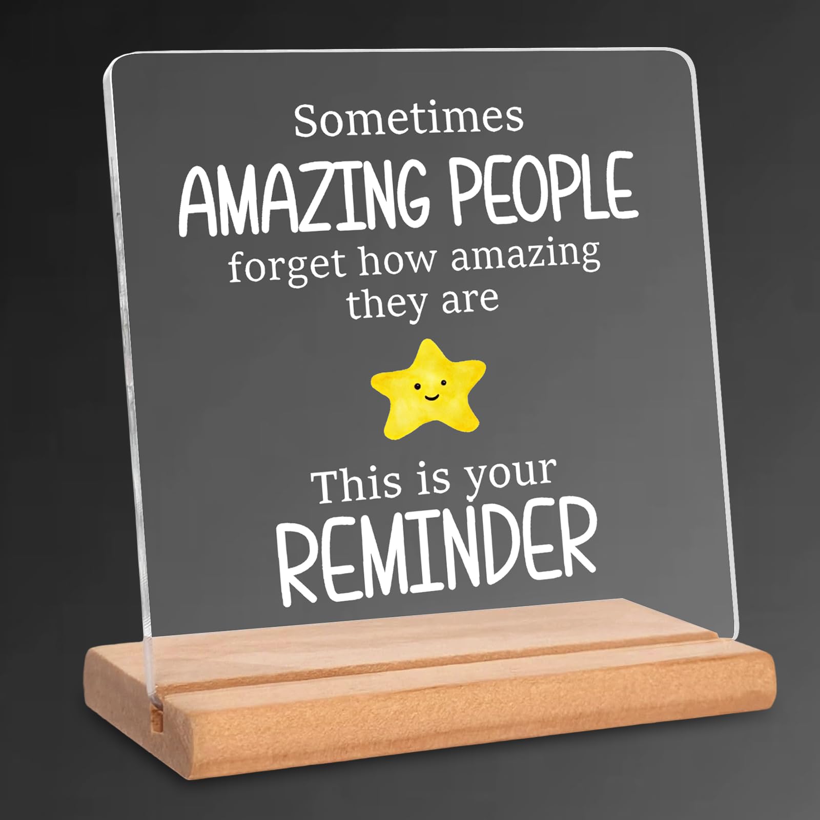 Thank You Teacher Gift, Inspirational Acrylic Plaque Desk Decor with Wooden Base, Sometimes People Forget How Amazing They Are, Motivational Gifts for Friends Colleagues Neighbours Father