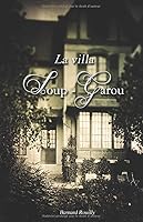 La Villa Loup-Garou 1670669629 Book Cover