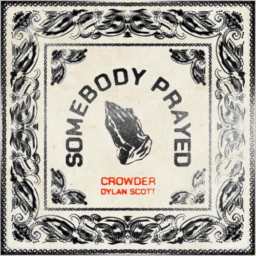 Somebody Prayed by Crowder on Amazon Music