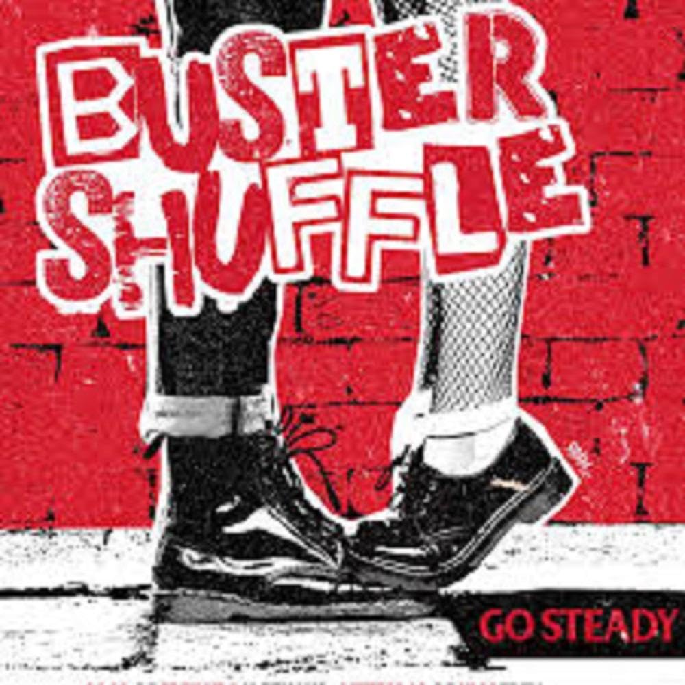 BUSTER SHUFFLE - Go Steady - CD