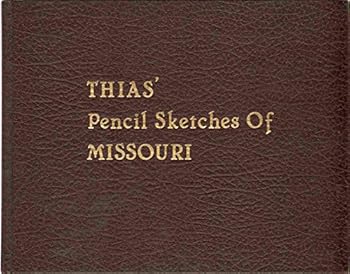 Hardcover Thias' pencil sketches of Missouri Book