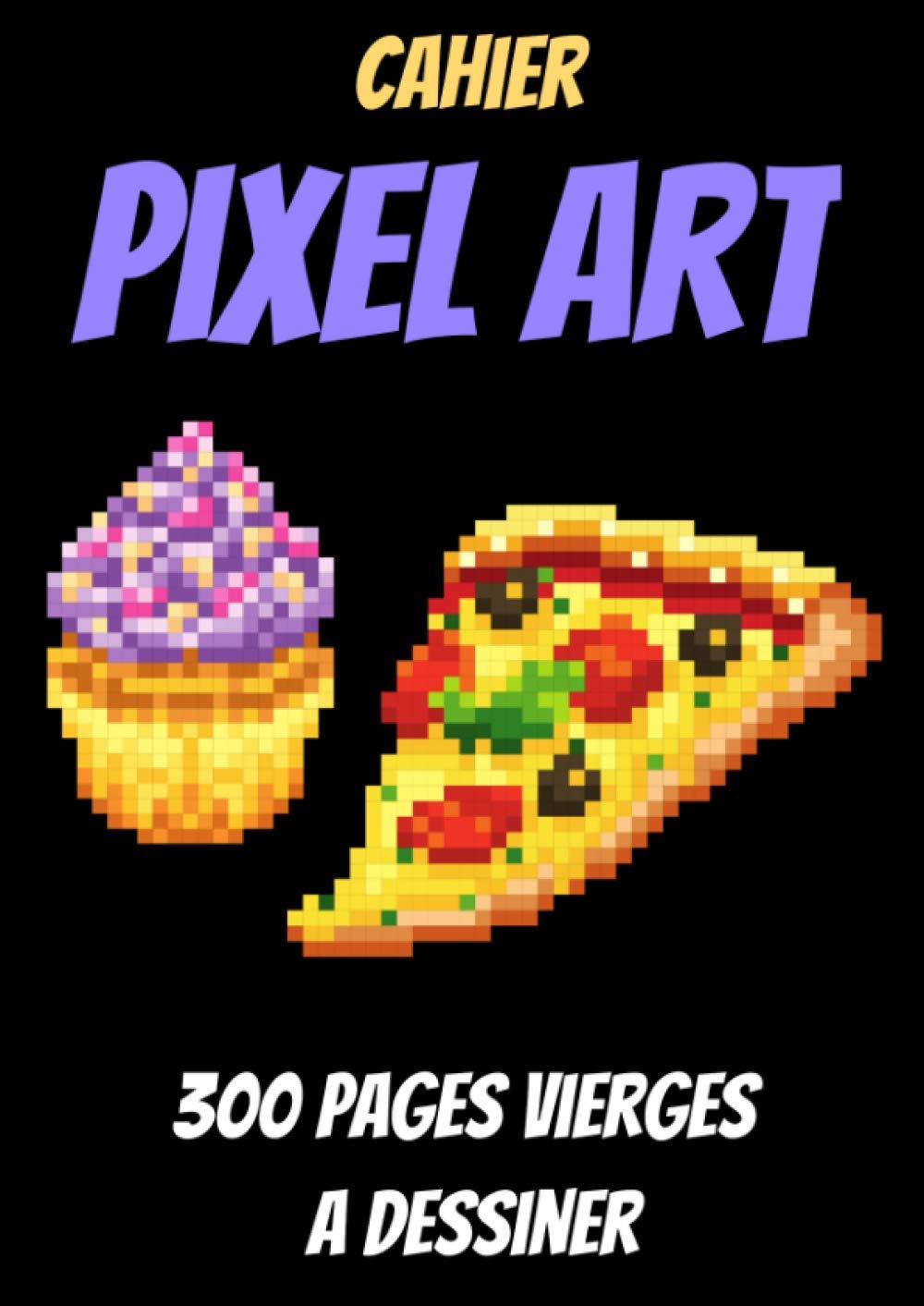 Cahier Pixel Art Livre De Coloriage Pixel Art Cahier Vierge ...