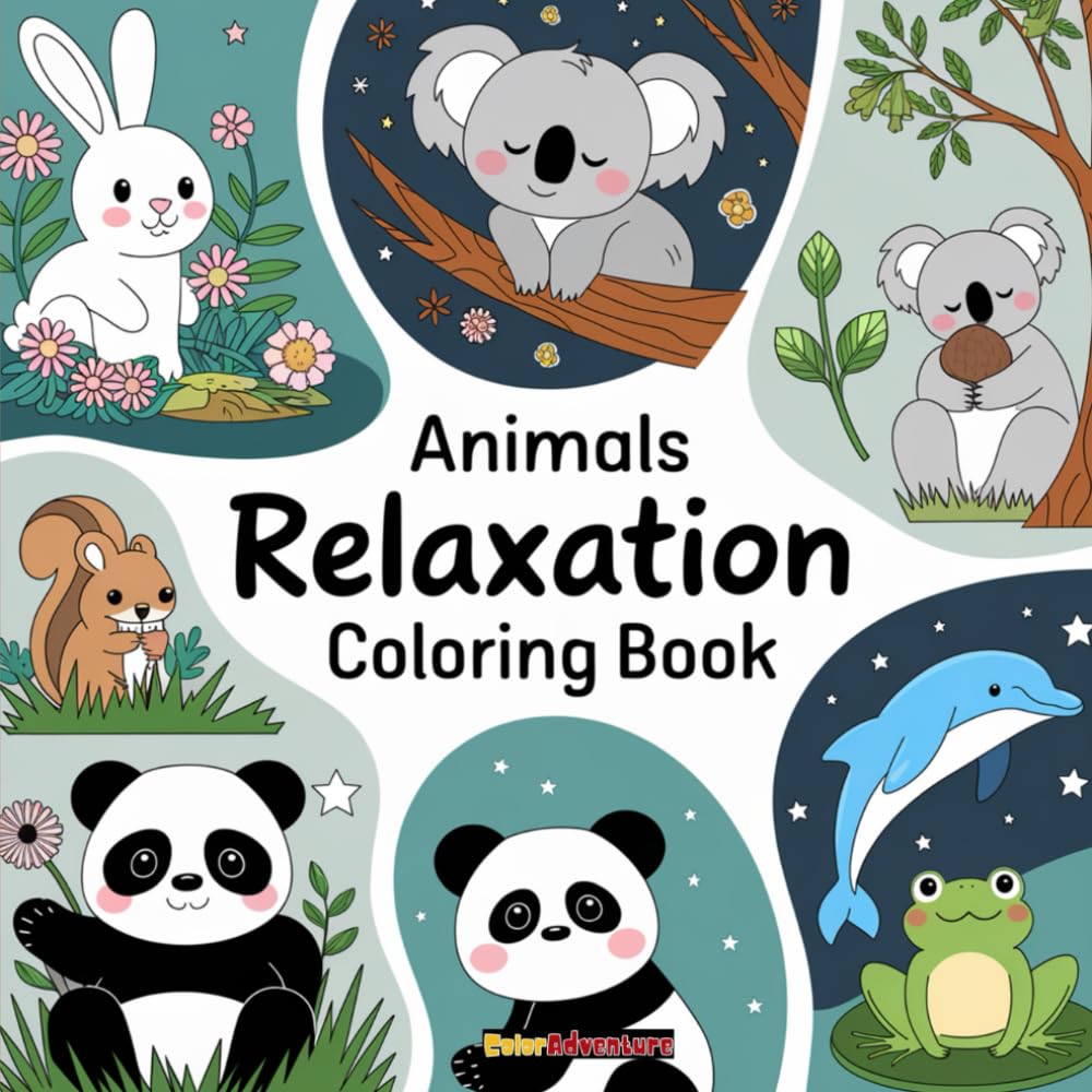 Animals Relaxation Coloring Book -: Bold & Easy Animal Friends for Fun and Relaxing Coloring (BOLD & EASY Coloring Book Series)