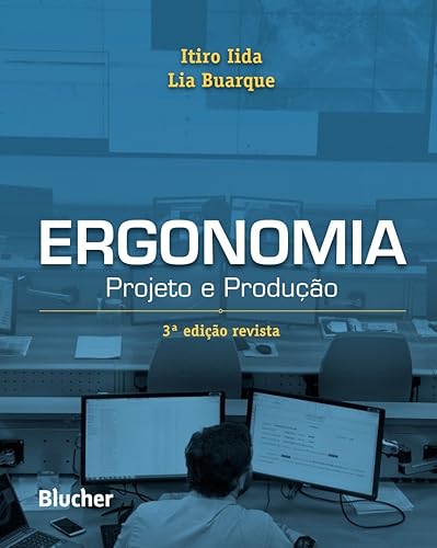 Ergonomia: Projeto e Produção