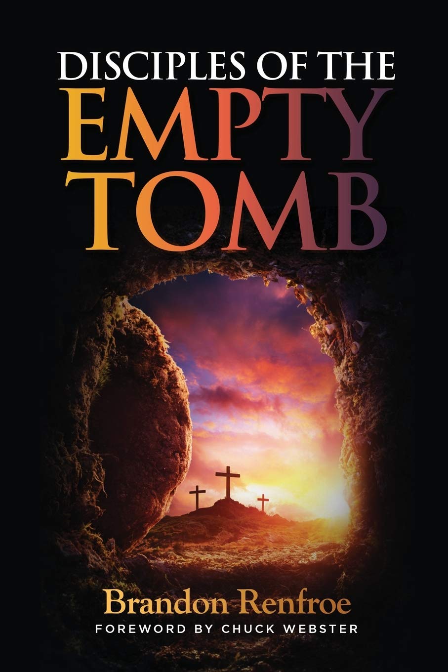 Disciples of the Empty Tomb