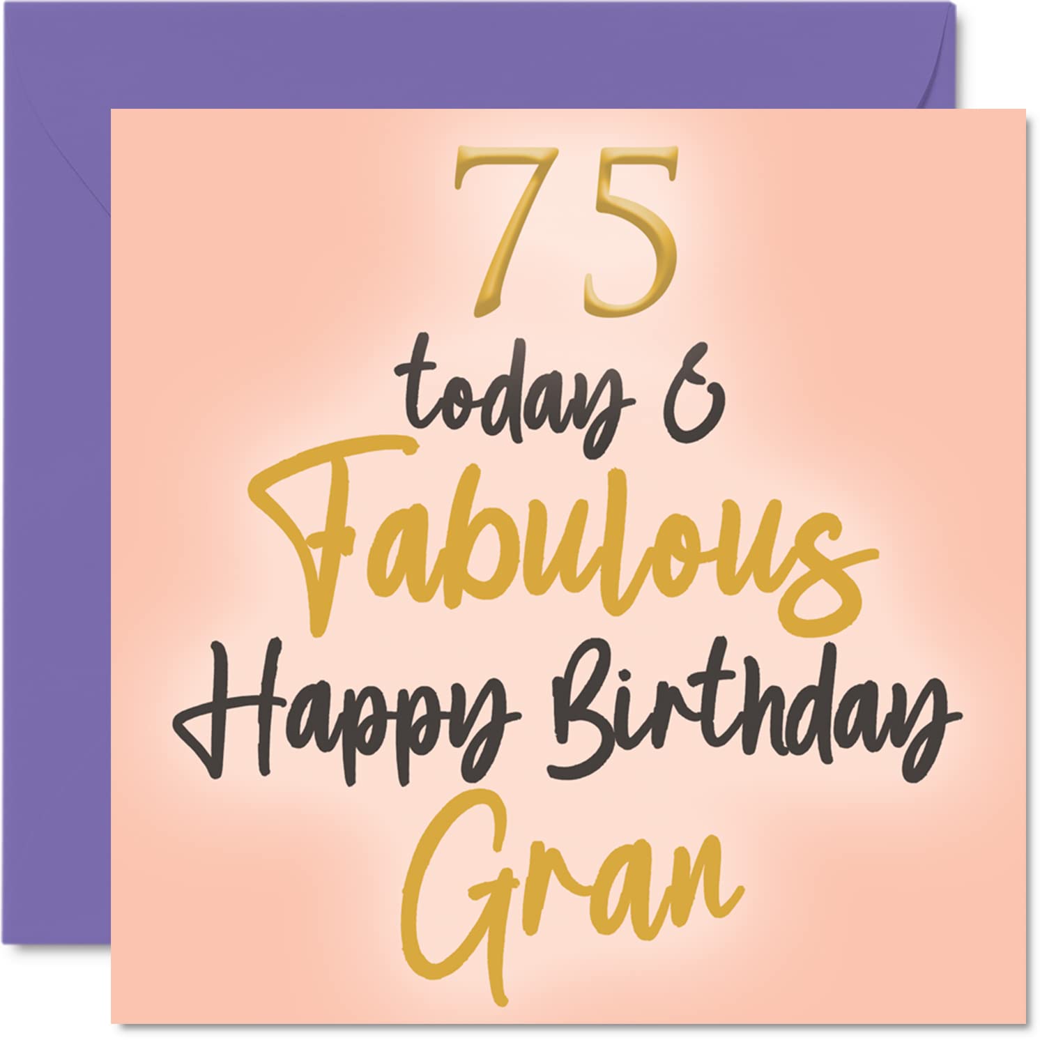 Fabulous 75th Birthday Cards for Gran - 75 Today & Fabulous - Happy Birthday Card for Gran from Granddaughter Grandson, 145mm Lovely Greeting Cards Gift Granny