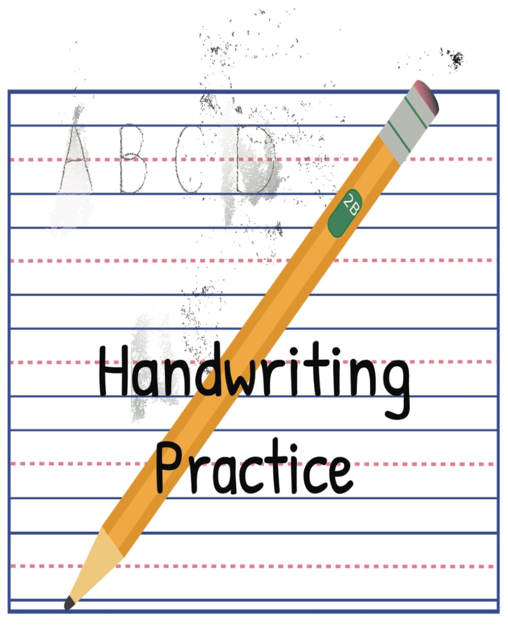 Handwriting Practice Workbook