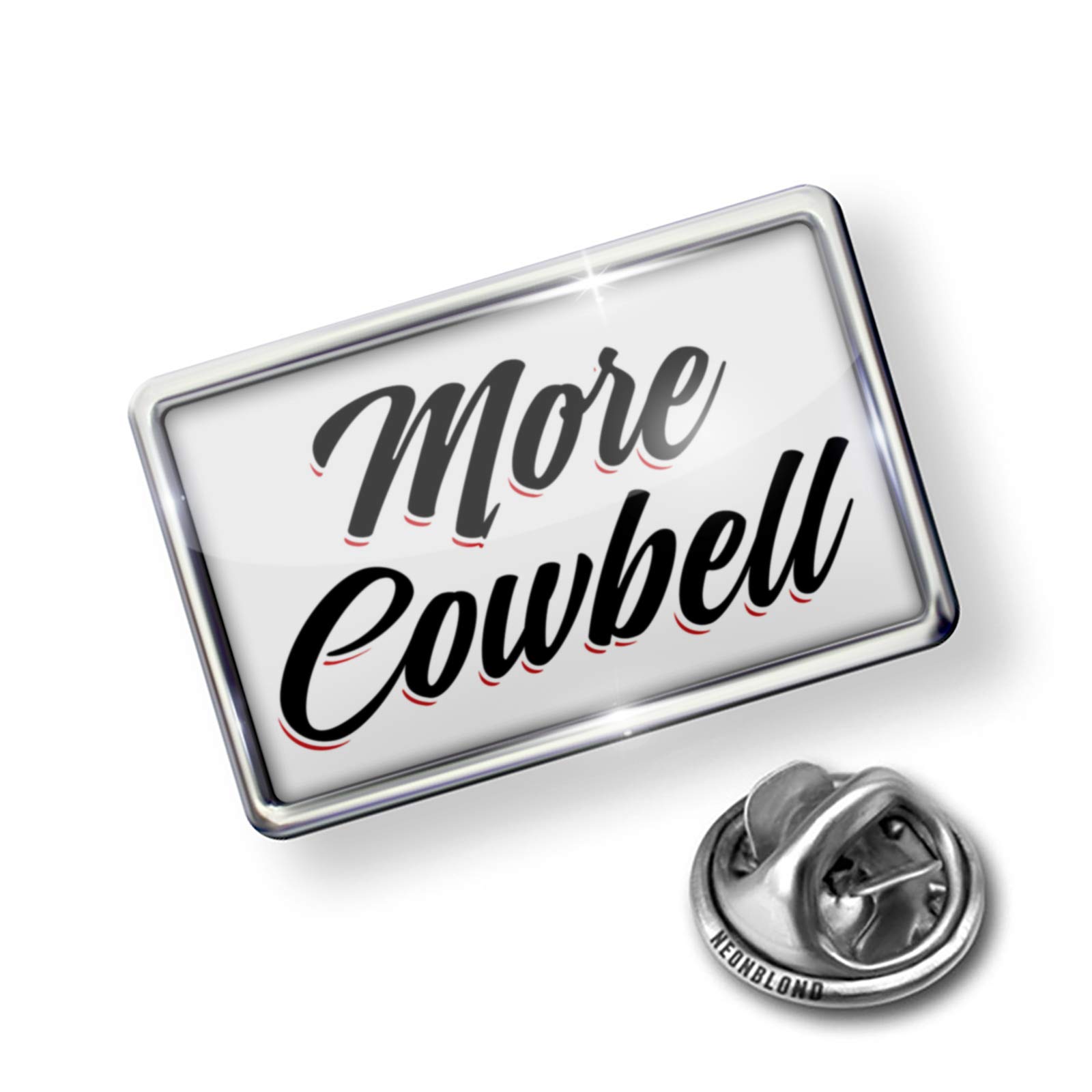 NEONBLOND Pin Vintage Lettering More Cowbell