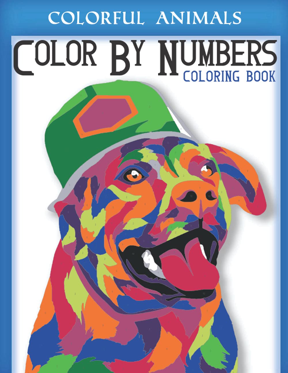 Colorful Animals Color By Number Coloring Book Color By Number ...